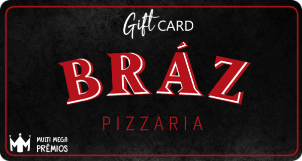 Cartão Presente Braz Pizzaria