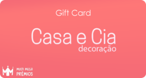 Cartão Presente Casa e Cia decoração