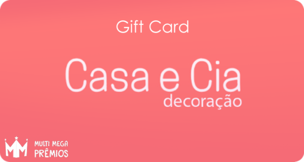 Cartão Presente Casa e Cia decoração