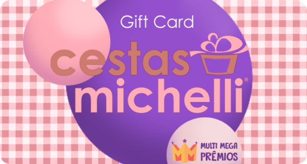 Cartão Presente Cestas Michelli Cartão Presente Cestas Michelli