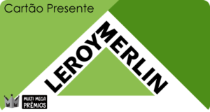 Cartão Presente Leroy Merlin