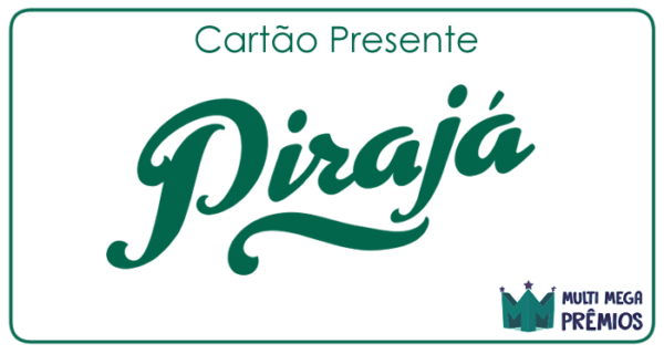 Cartão Presente Pirajá Cartão Presente Pirajá