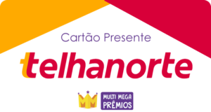Cartão Presente Telhanorte